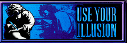 Use Your Illusion